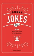 Punny Jokes: 500plus of the Punniest Jokes in the Universe! hind ja info | Fantaasia, müstika | kaup24.ee