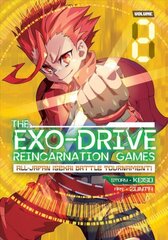 EXO-DRIVE REINCARNATION GAMES: All-Japan Isekai Battle Tournament! Vol. 2 цена и информация | Фантастика, фэнтези | kaup24.ee