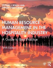 Human Resource Management in the Hospitality Industry: A Guide to Best Practice 10th edition цена и информация | Книги по экономике | kaup24.ee