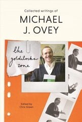 Goldilocks Zone: Collected Writings Of Michael J. Ovey цена и информация | Духовная литература | kaup24.ee
