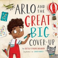 Arlo and the Great Big Cover-Up цена и информация | Книги для подростков и молодежи | kaup24.ee