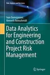 Data Analytics for Engineering and Construction Project Risk Management 1st ed. 2020 цена и информация | Книги по социальным наукам | kaup24.ee