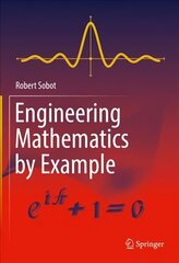 Engineering Mathematics by Example 1st ed. 2021 цена и информация | Книги по социальным наукам | kaup24.ee