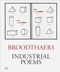 Marcel Broodthaers: Industrial Poems. The Complete Catalogue of the Plaques 1968-1972 hind ja info | Kunstiraamatud | kaup24.ee