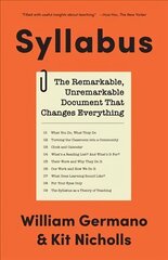 Syllabus: The Remarkable, Unremarkable Document That Changes Everything цена и информация | Книги по социальным наукам | kaup24.ee