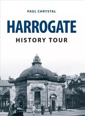 Harrogate History Tour UK ed. цена и информация | Путеводители, путешествия | kaup24.ee