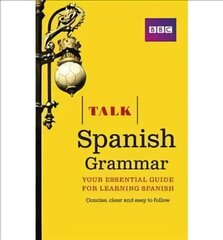 Talk Spanish Grammar hind ja info | Võõrkeele õppematerjalid | kaup24.ee