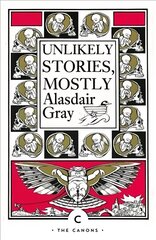 Unlikely Stories, Mostly Main - Canons цена и информация | Фантастика, фэнтези | kaup24.ee