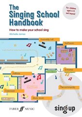 Singing School Handbook: How to Make Your School Sing цена и информация | Книги по социальным наукам | kaup24.ee