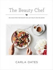 Beauty Chef: Delicious Food for Radiant Skin, Gut Health and Wellbeing Hardback hind ja info | Retseptiraamatud | kaup24.ee