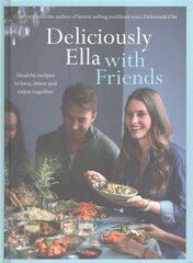 Deliciously Ella with Friends: Healthy Recipes to Love, Share and Enjoy Together Illustrated edition hind ja info | Retseptiraamatud  | kaup24.ee