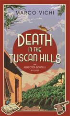 Death in the Tuscan Hills: Book Five hind ja info | Fantaasia, müstika | kaup24.ee