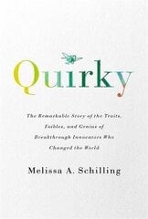 Quirky: The Remarkable Story of the Traits, Foibles, and Genius of Breakthrough Innovators Who Changed the World цена и информация | Биографии, автобиогафии, мемуары | kaup24.ee