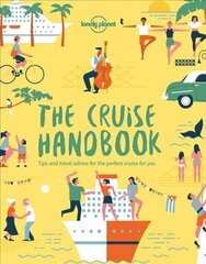 Lonely Planet The Cruise Handbook hind ja info | Reisiraamatud, reisijuhid | kaup24.ee