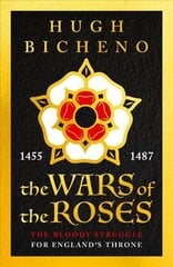 Wars of the Roses цена и информация | Исторические книги | kaup24.ee