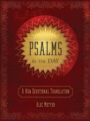 Psalms by the Day: A New Devotional Translation Revised ed. hind ja info | Usukirjandus, religioossed raamatud | kaup24.ee