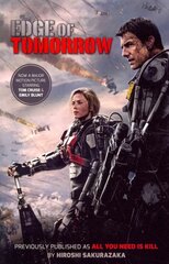 Edge of Tomorrow - film tie-in Film Tie-In цена и информация | Фантастика, фэнтези | kaup24.ee
