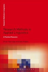 Research Methods in Applied Linguistics: A Practical Resource 2nd edition hind ja info | Võõrkeele õppematerjalid | kaup24.ee