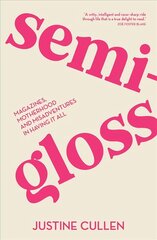 Semi-Gloss цена и информация | Фантастика, фэнтези | kaup24.ee