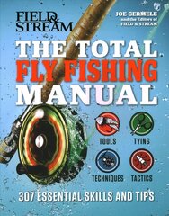 Total Fly Fishing Manual: 307 Essential Skills and Tips цена и информация | Книги о питании и здоровом образе жизни | kaup24.ee