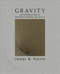 Gravity: An Introduction to Einstein's General Relativity цена и информация | Книги по экономике | kaup24.ee