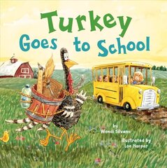 Turkey Goes to School цена и информация | Книги для малышей | kaup24.ee