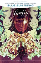 Firefly: Blue Sun Rising Vol. 2 hind ja info | Fantaasia, müstika | kaup24.ee