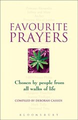 Favourite Prayers: Chosen by People from All Walks of Life hind ja info | Usukirjandus, religioossed raamatud | kaup24.ee