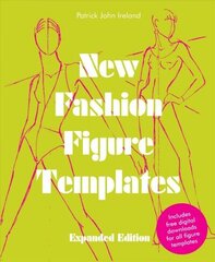 New Fashion Figure Templates - Expanded edition Enlarged edition цена и информация | Книги об искусстве | kaup24.ee