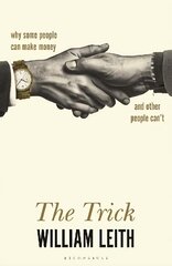 Trick: Why Some People Can Make Money and Other People Can't hind ja info | Elulooraamatud, biograafiad, memuaarid | kaup24.ee