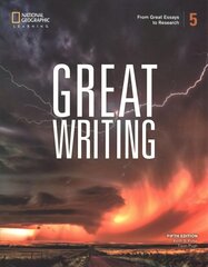 Great Writing Level 5 Student Book 5th Edition цена и информация | Пособия по изучению иностранных языков | kaup24.ee