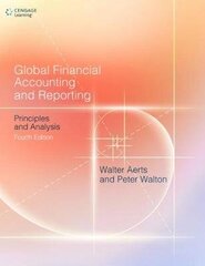 Global Financial Accounting and Reporting: Principles and Analysis 4th edition hind ja info | Majandusalased raamatud | kaup24.ee
