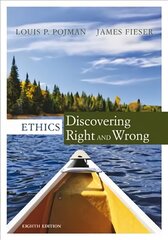Ethics: Discovering Right and Wrong 8th edition цена и информация | Исторические книги | kaup24.ee