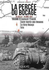 La Percee Du Bocage: 30 Juillet - 16 Aout 1944 (Vol. 2), Vol. 2 цена и информация | Исторические книги | kaup24.ee