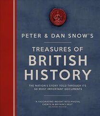 Treasures of British History: The Nation's Story Told Through Its 50 Most Important Documents цена и информация | Исторические книги | kaup24.ee