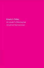 Keats's Odes: A Lover's Discourse цена и информация | Исторические книги | kaup24.ee