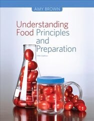 Understanding Food: Principles and Preparation 5th edition hind ja info | Ühiskonnateemalised raamatud | kaup24.ee