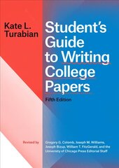 Student's Guide to Writing College Papers, Fifth Edition hind ja info | Võõrkeele õppematerjalid | kaup24.ee