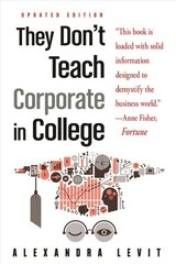 They Don't Teach Corporate in College цена и информация | Книги по экономике | kaup24.ee