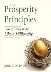 Prosperity Principles: How to Think & Act Like a Millionaire цена и информация | Самоучители | kaup24.ee