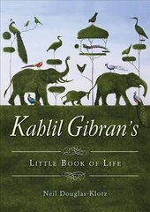 Kahlil Gibran's Little Book of Life цена и информация | Самоучители | kaup24.ee
