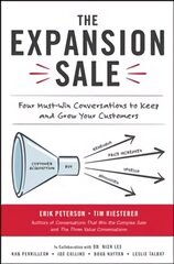 Expansion Sale: Four Must-Win Conversations to Keep and Grow Your Customers hind ja info | Majandusalased raamatud | kaup24.ee