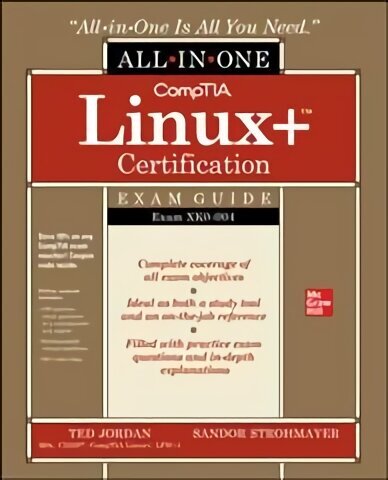 CompTIA Linuxplus Certification All-in-One Exam Guide: Exam XK0-004 3rd ed. hind ja info | Majandusalased raamatud | kaup24.ee