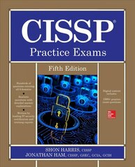 CISSP Practice Exams, Fifth Edition hind ja info | Majandusalased raamatud | kaup24.ee