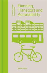 Planning, Transport and Accessibility цена и информация | Книги по архитектуре | kaup24.ee