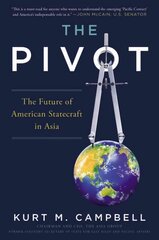 Pivot: The Future of American Statecraft in Asia hind ja info | Ühiskonnateemalised raamatud | kaup24.ee