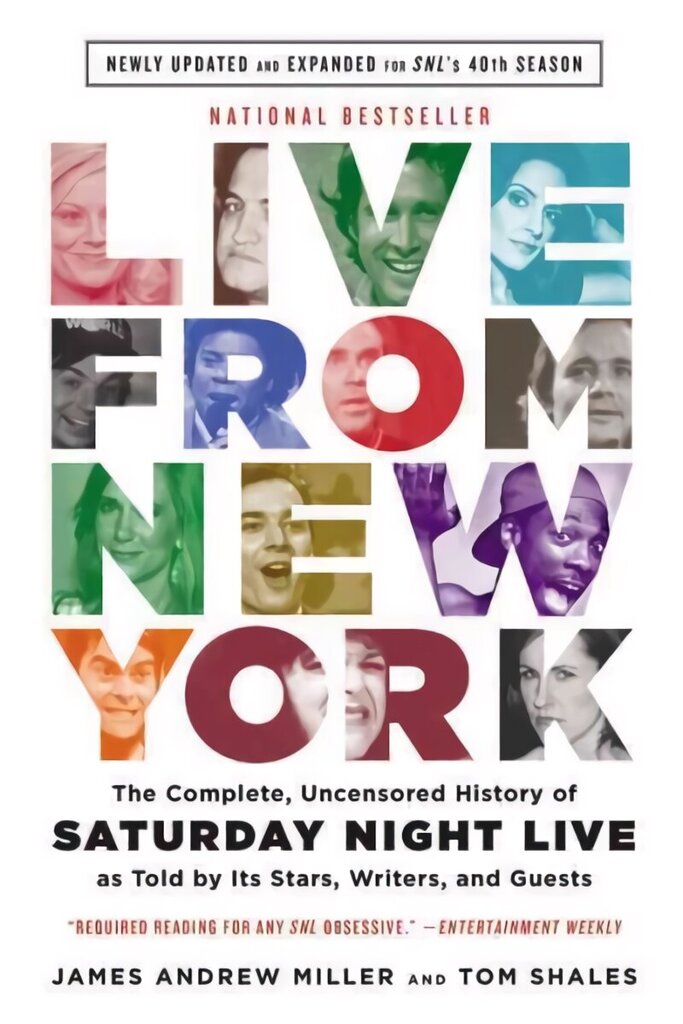 Live From New York: The Complete, Uncensored History of Saturday Night Live as Told by Its Stars, Writers, and Guests цена и информация | Kunstiraamatud | kaup24.ee