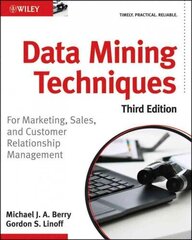 Data Mining Techniques - For Marketing, Sales, and Customer Relationship Management 3rd Edition hind ja info | Majandusalased raamatud | kaup24.ee