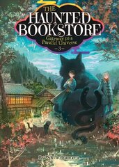 Haunted Bookstore - Gateway to a Parallel Universe (Light Novel) Vol. 3 hind ja info | Fantaasia, müstika | kaup24.ee