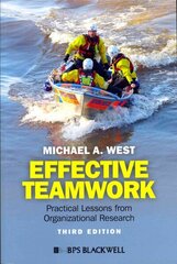 Effective Teamwork - Practical Lessons from Organizational Research 3rd Edition hind ja info | Majandusalased raamatud | kaup24.ee